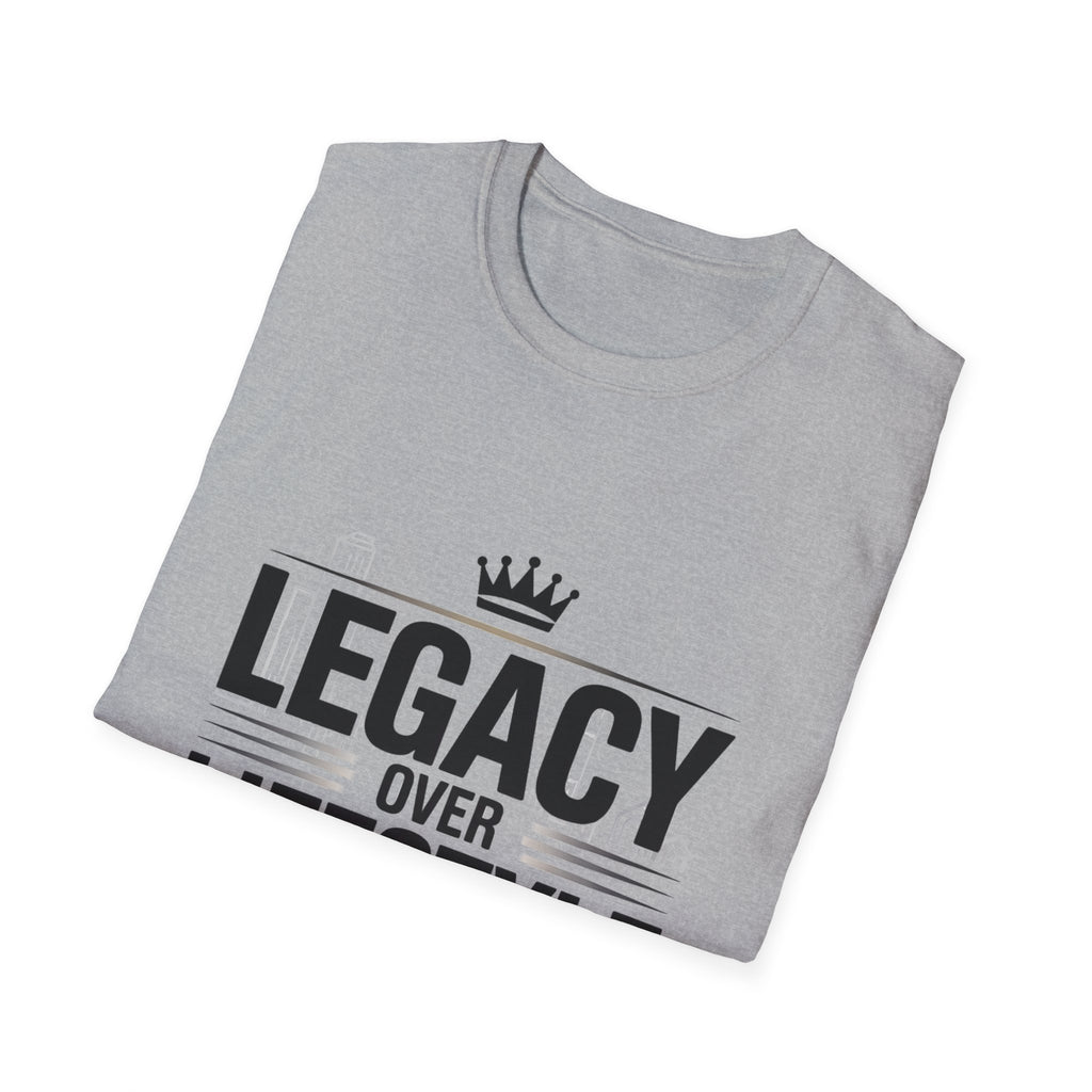 Legacy Over Lifestyle T-Shirt — Motivational Crown Graphic Tee for Men & Women