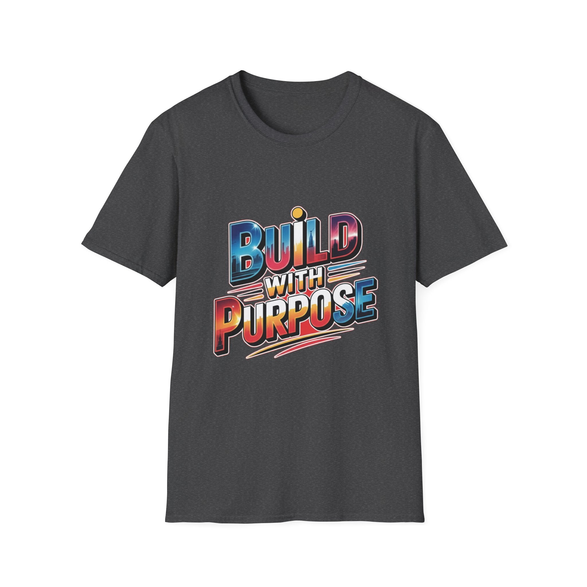 Build With Purpose T-Shirt — Inspirational Motivational Graphic Tee
