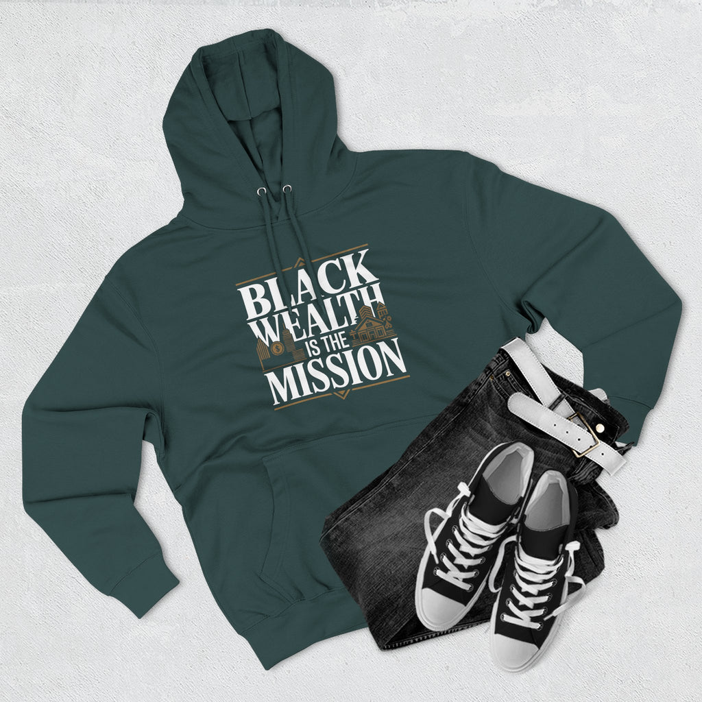 Black Wealth Is the Mission Hoodie — Empowerment Graphic Hoodie