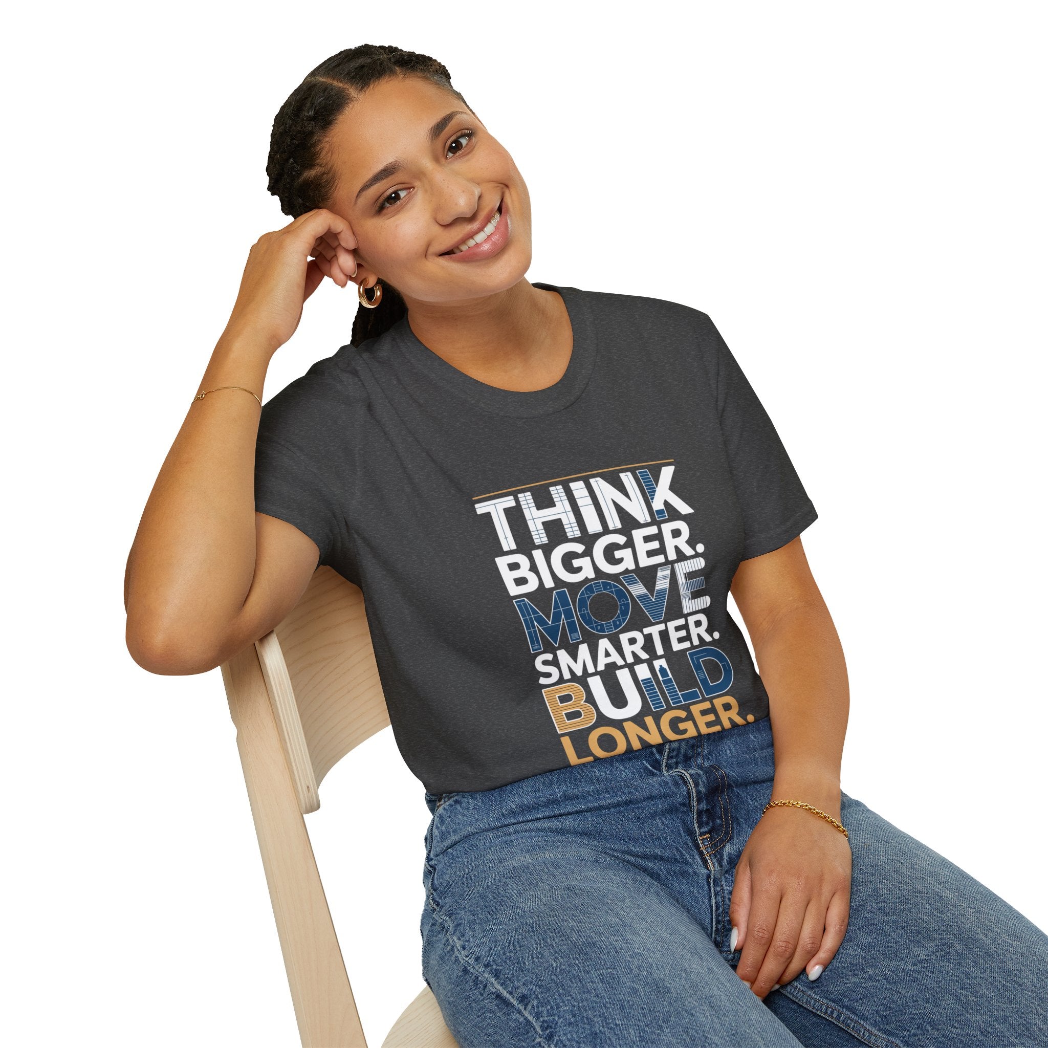 Think Bigger Move Smarter Build Longer T-Shirt — BLK Legacy Collection