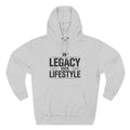 Legacy Over Lifestyle Hoodie
