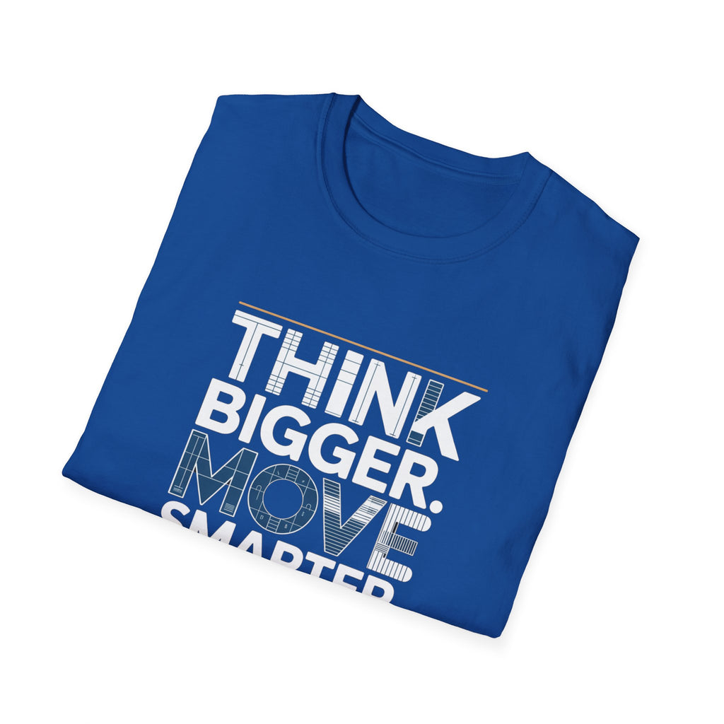 Think Bigger Move Smarter Build Longer T-Shirt — BLK Legacy Collection