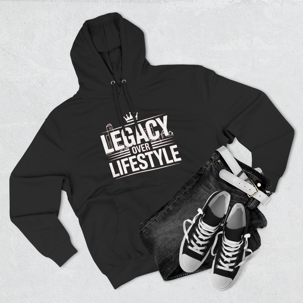 Legacy Over Lifestyle Hoodie - Motivational Graphic Pullover