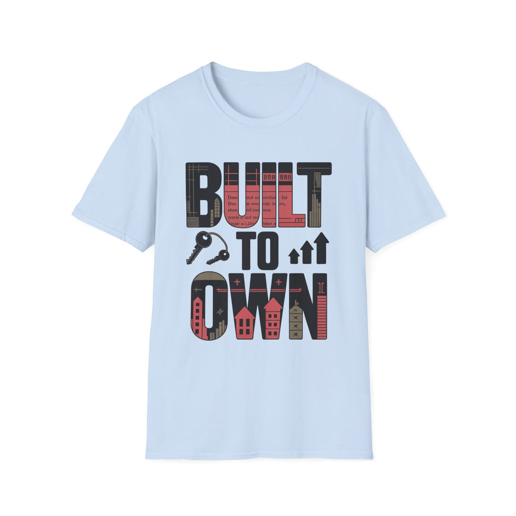 Built to Own T-Shirt — BLK Legacy Collection