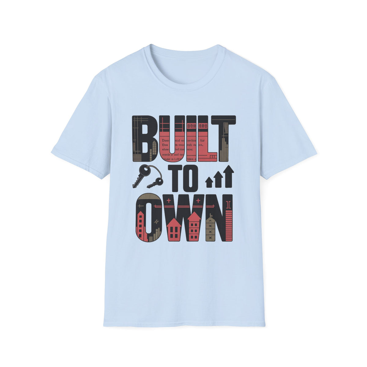 Built to Own T-Shirt — BLK Legacy Collection