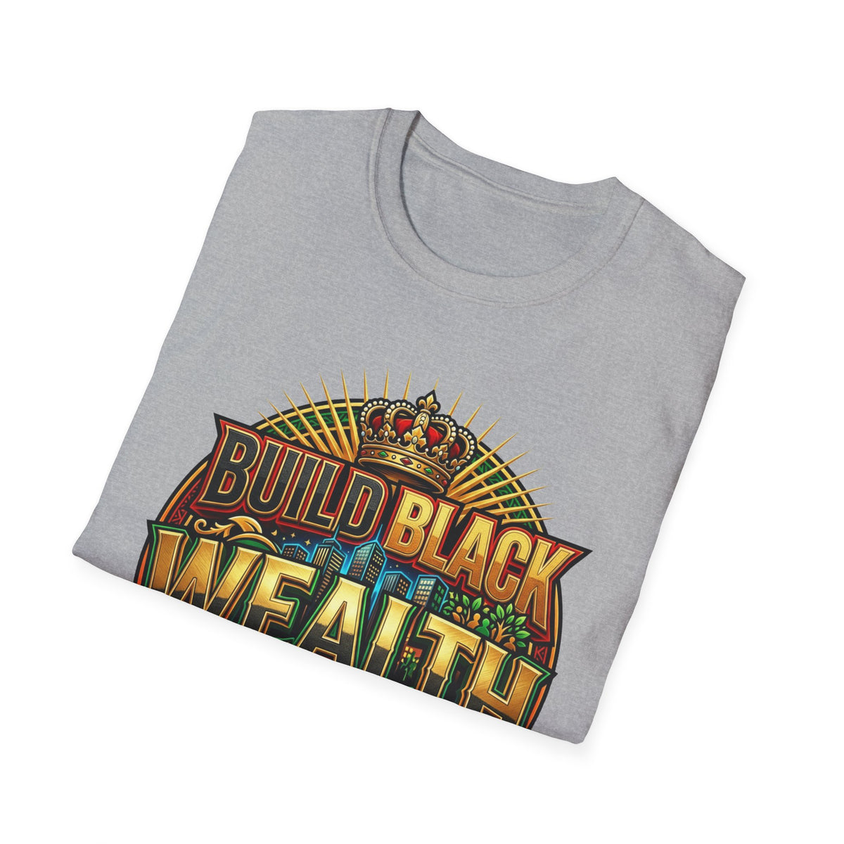 Build Black Wealth T-Shirt — Afrocentric Empowerment Tee