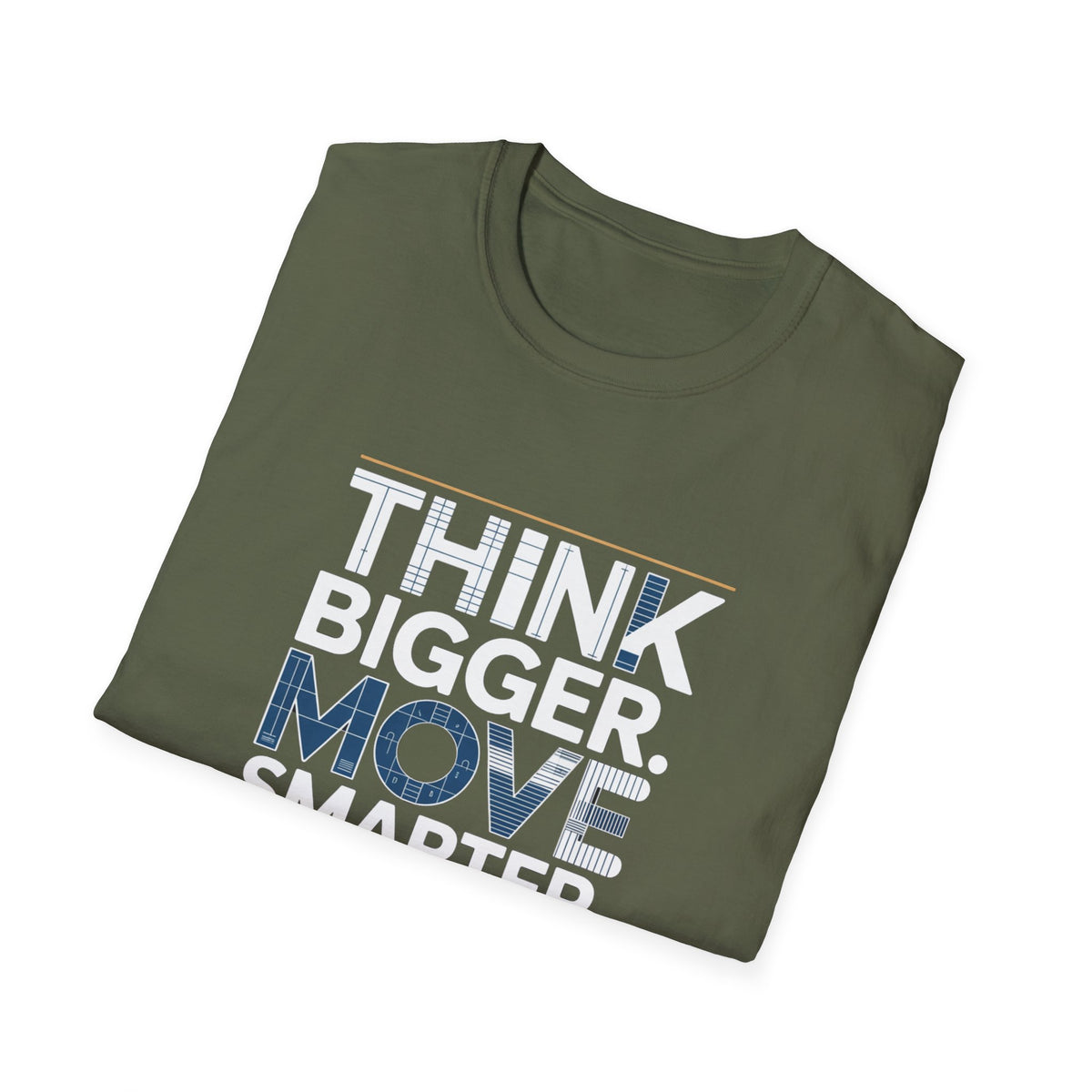 Think Bigger Move Smarter Build Longer T-Shirt — BLK Legacy Collection