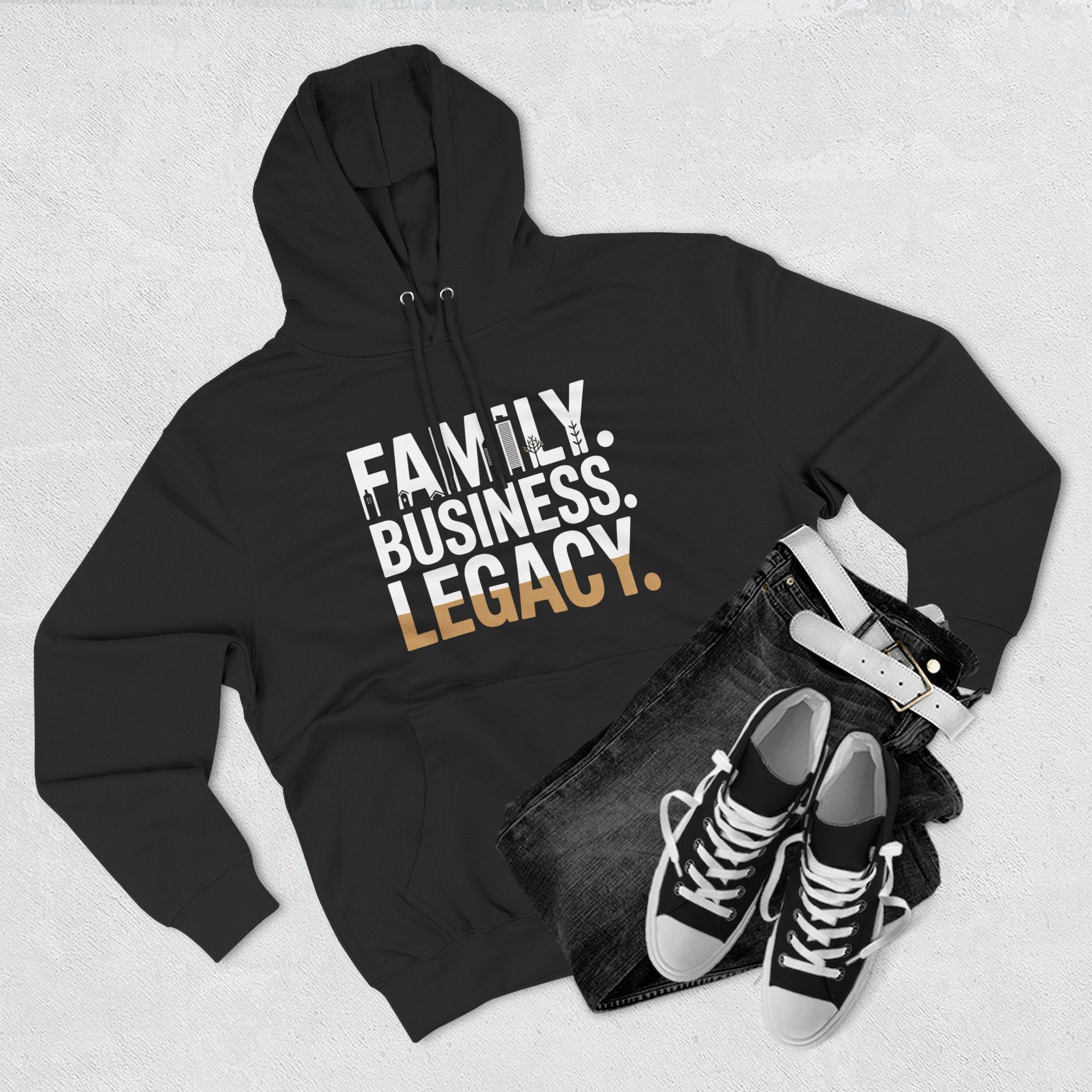 Legacy Hoodie — "Family. Business. Legacy." Graphic Pullover for Entrepreneurs & Family-Owned Brands