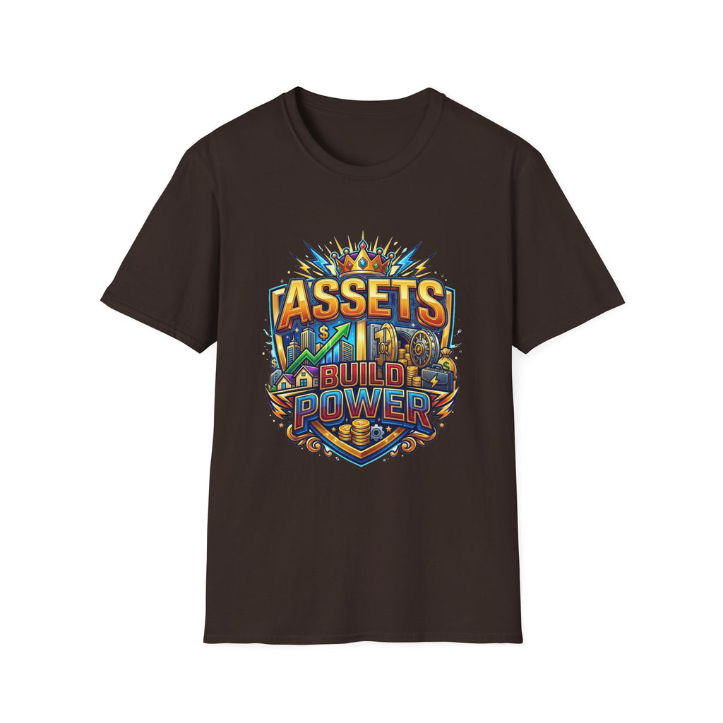 Assets Build Power T-Shirt — Motivational Financial Freedom Graphic Tee