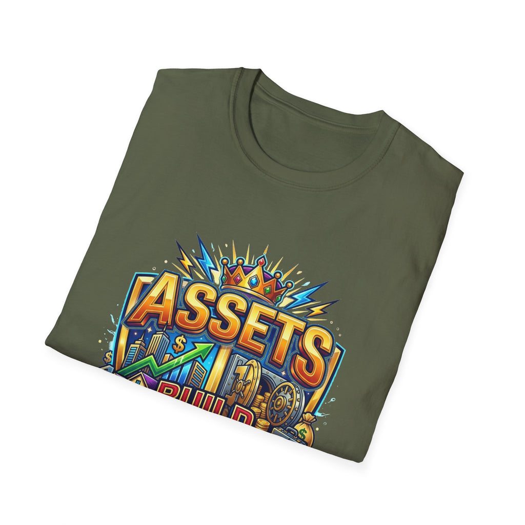 Assets Build Power T-Shirt — Motivational Financial Freedom Graphic Tee