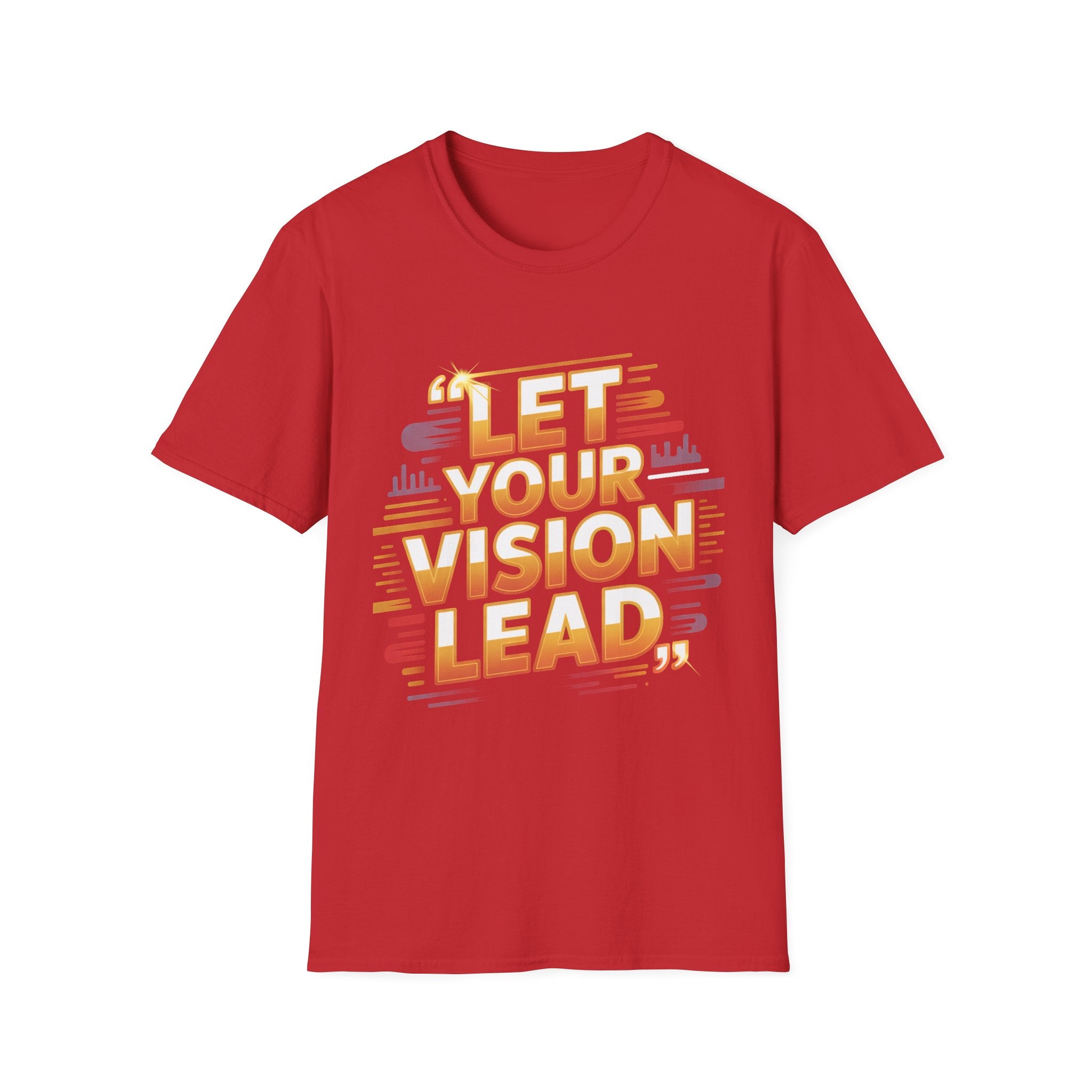 T-Shirt — "Let Your Vision Lead" Inspirational Graphic Tee