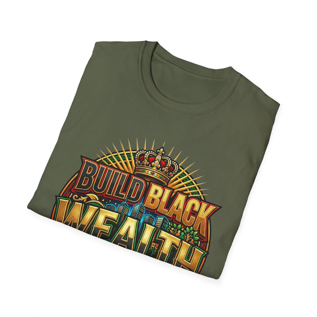 Build Black Wealth T-Shirt — Afrocentric Empowerment Tee