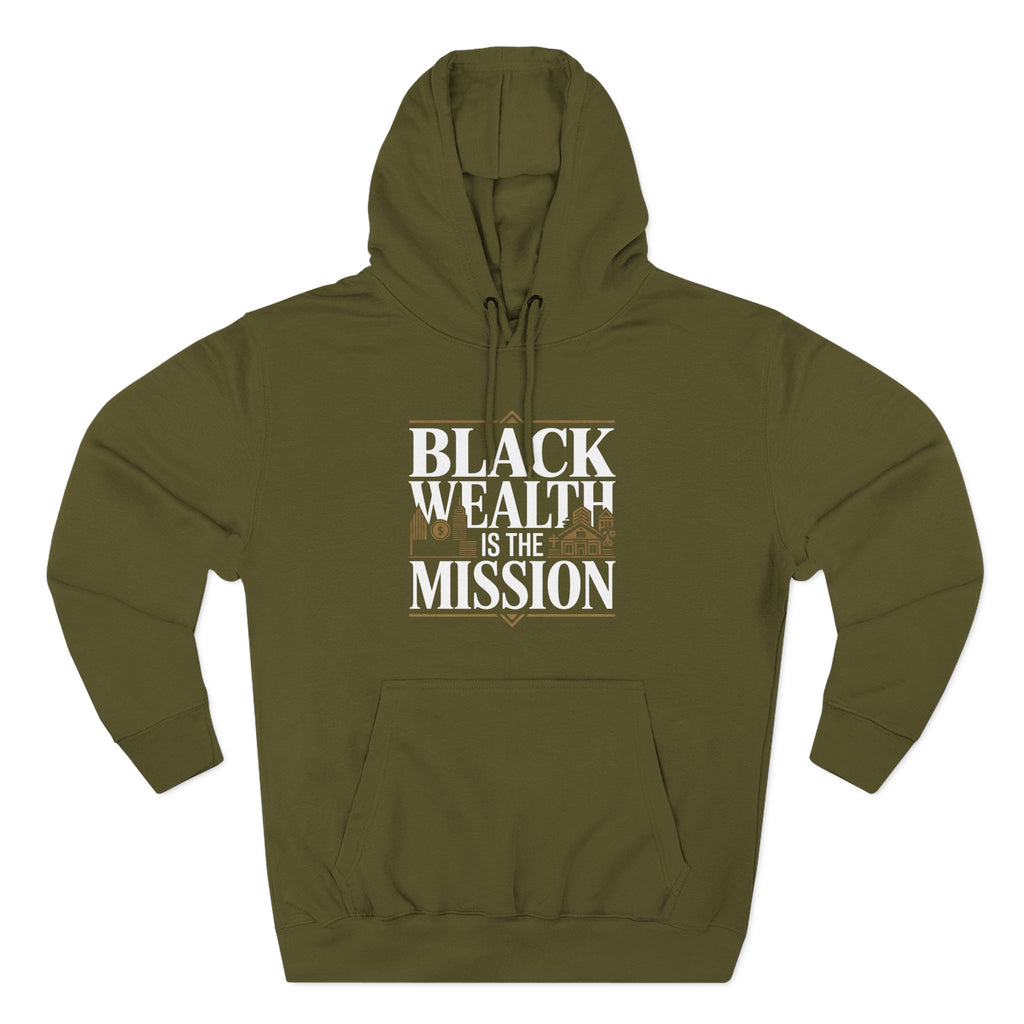 Black Wealth Is the Mission Hoodie — Empowerment Graphic Hoodie