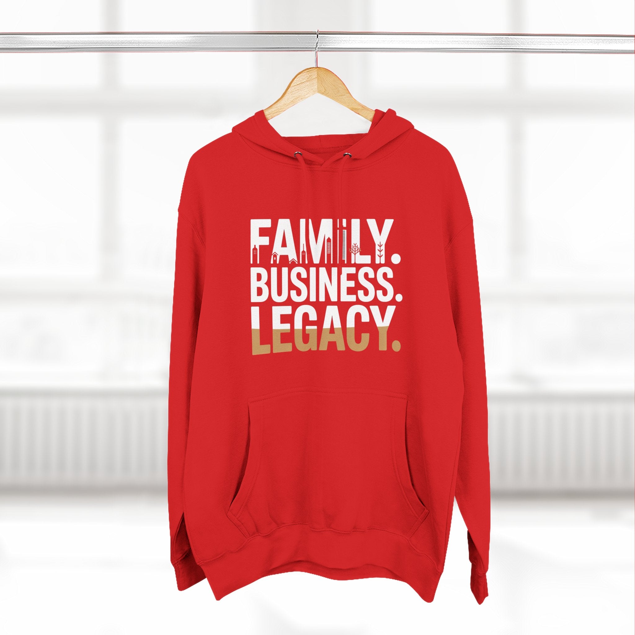Legacy Hoodie — "Family. Business. Legacy." Graphic Pullover for Entrepreneurs & Family-Owned Brands