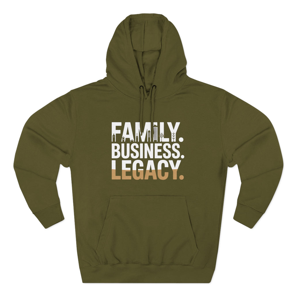 Legacy Hoodie — "Family. Business. Legacy." Graphic Pullover for Entrepreneurs & Family-Owned Brands