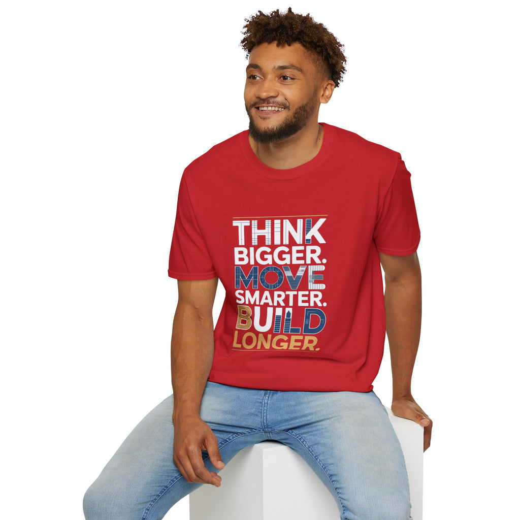 Think Bigger Move Smarter Build Longer T-Shirt — BLK Legacy Collection