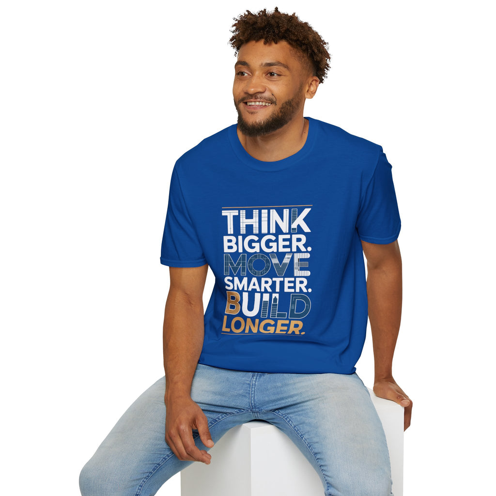 Think Bigger Move Smarter Build Longer T-Shirt — BLK Legacy Collection