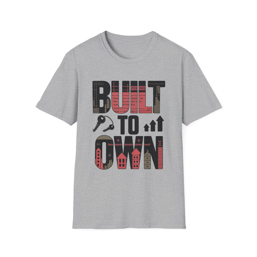 Built to Own T-Shirt — BLK Legacy Collection