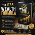 The $25 Wealth Formula